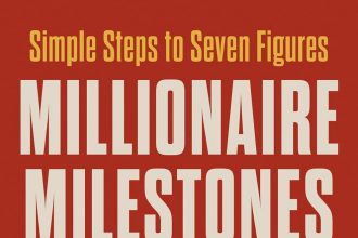 new-book!-millionaire-milestones:-easy-steps-to-seven-figures