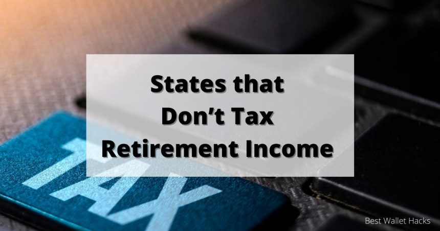 states-that-don't-tax-retirement-income